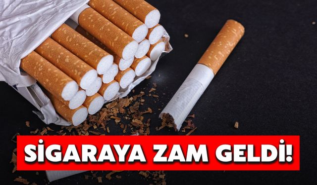Sigaraya Zam Geldi!