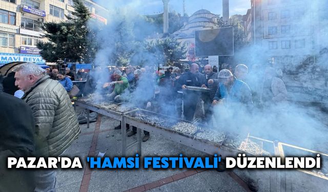 Pazar'da 'Hamsi Festivali' Düzenlendi