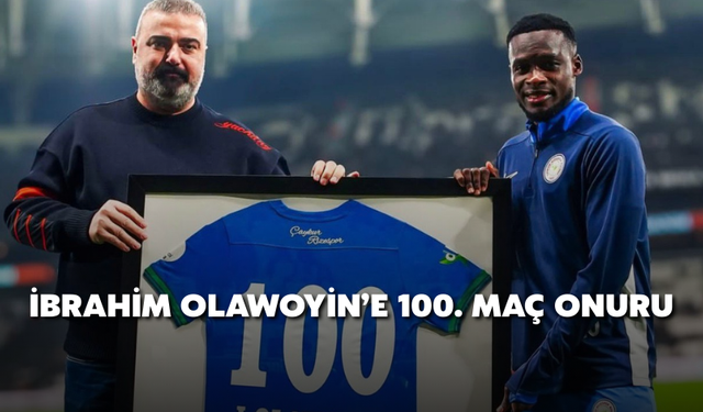 İbrahim Olawoyin’e 100. Maç Onuru