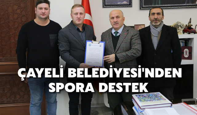 Çayeli Belediyesi'nden Spora Destek