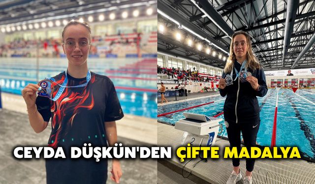 Ceyda Düşkün'den Çifte Madalya