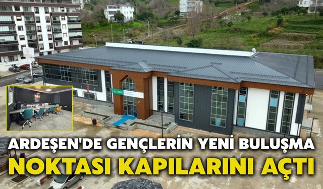 Ardeşen'de Gençlerin Yeni Buluşma Noktası Kapılarını Açtı