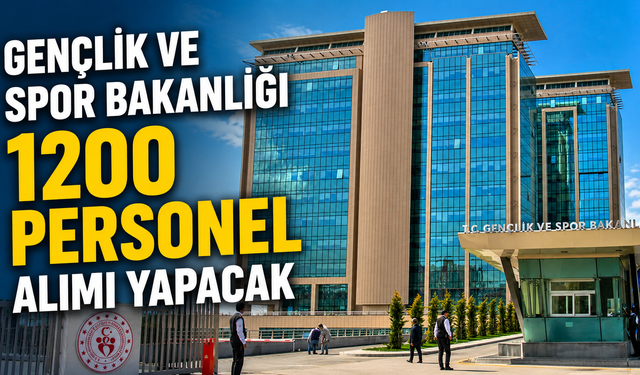 Gençlik ve Spor Bakanlığı 1200 Personel Alımı Yapacak