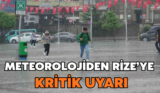 Valilik'ten Rize'ye Kuvvetli Yağış Uyarısı