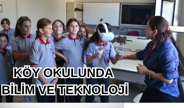 Köy Okulunda Öğrenciler Bilim, Teknoloji ve Üretimle Buluştu