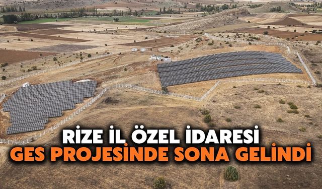 Rize İl Özel İdaresi Ges Projesinde Sona Gelindi