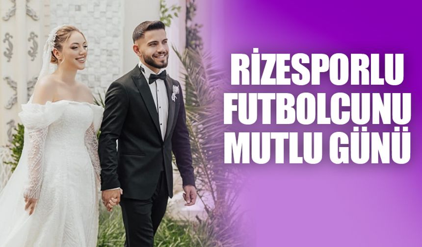 Rizesporlu Futbolcunun Mutlu Günü