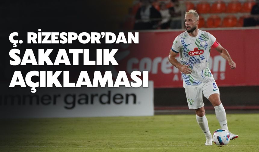 Çaykur Rizespor’dan Sakatlık Açıklaması