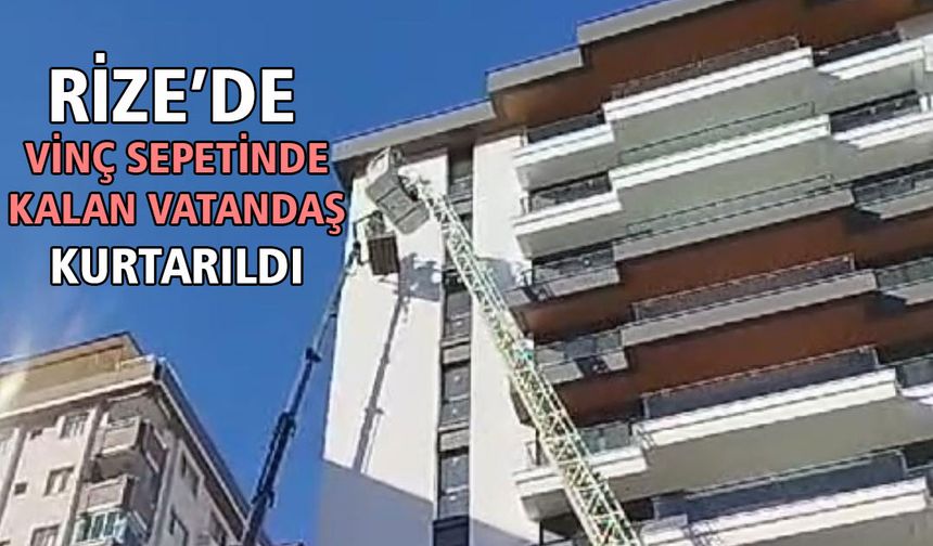 Arıza Yapan Vincin Sepetinde Kalan Vatandaşı İtfaiye Merdiveni Kurtardı