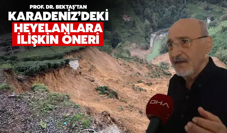 Karadeniz'deki Heyelanlara İlişkin Yeni Öneri