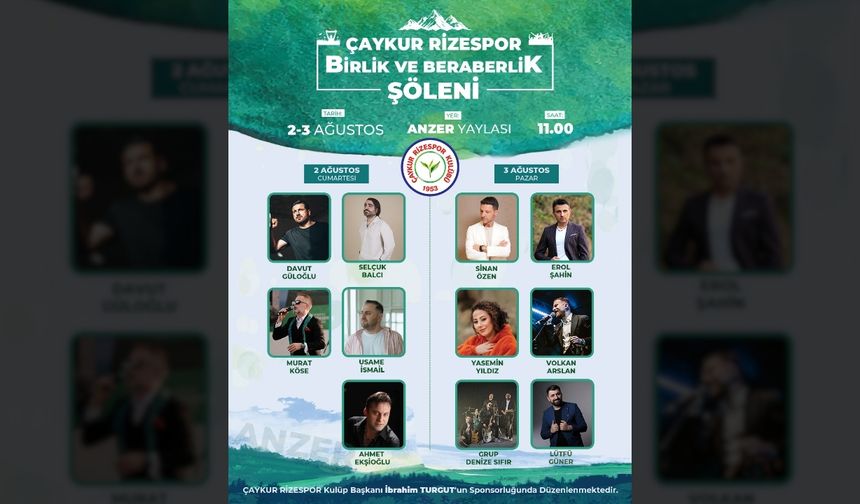 Çaykur Rizespor'dan Anzer Yaylası'nda "Birlik ve Beraberlik Şöleni"