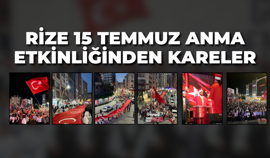 Rize’de 15 Temmuz Anma Programı Düzenlendi