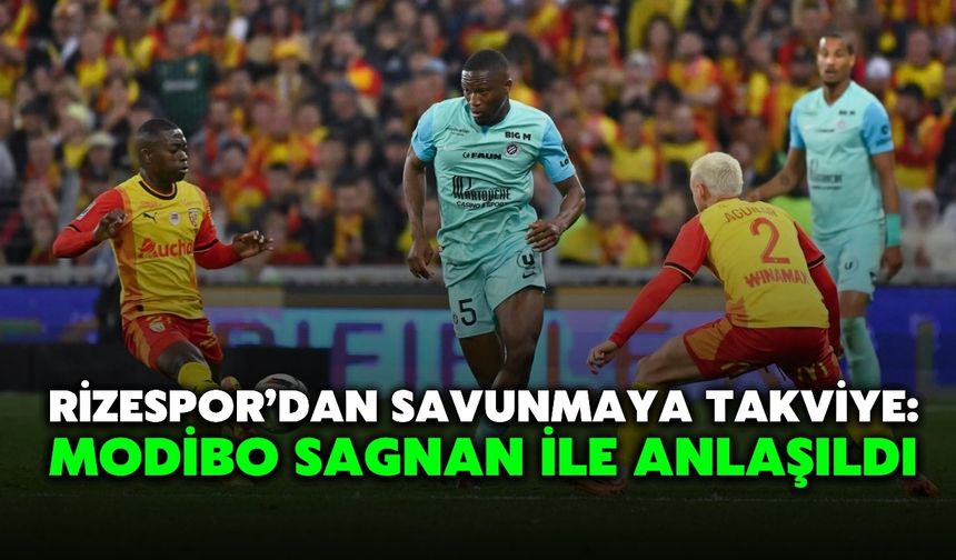 Rizespor'dan Savunmaya Takviye: Modibo Sagnan ile Anlaşıldı