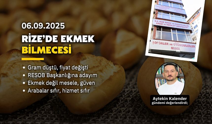Rize’de Ekmek Bilmecesi