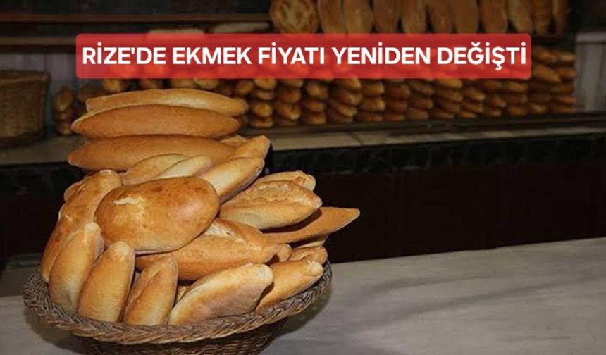 Rize’de Ekmekte Fiyat Yine Değişti