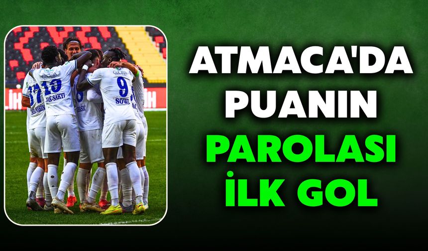Atmaca'da Puanın Parolası İlk Gol