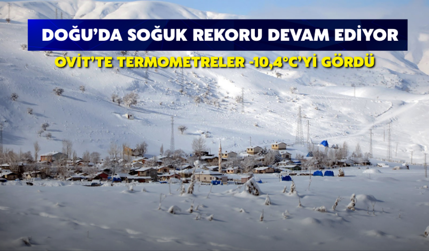Ovit’te Termometreler -10,4°C’yi Gördü
