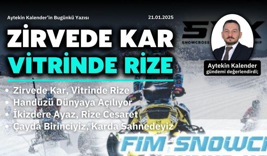 Zirvede Kar, Vitrinde Rize