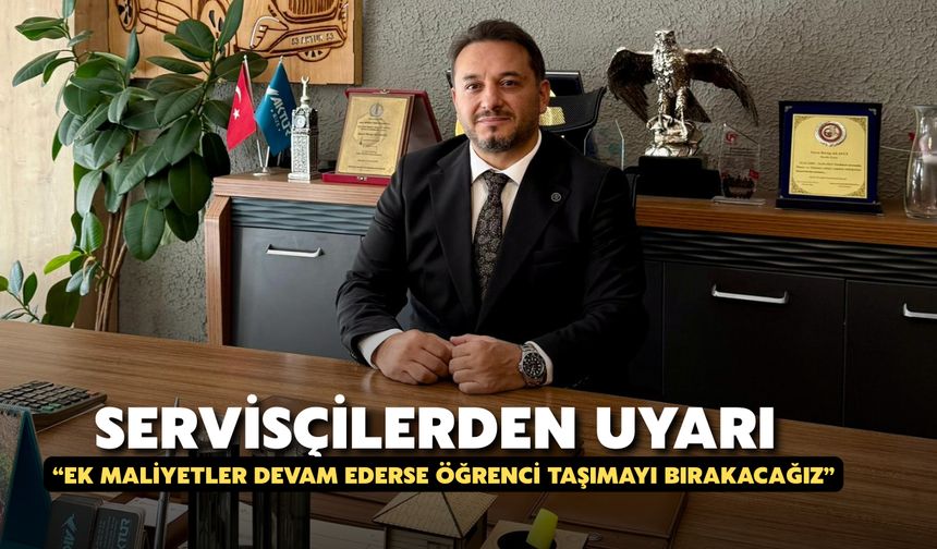 Servisçilerden Uyarı: “Ek Maliyetler Devam Ederse Öğrenci Taşımayı Bırakacağız