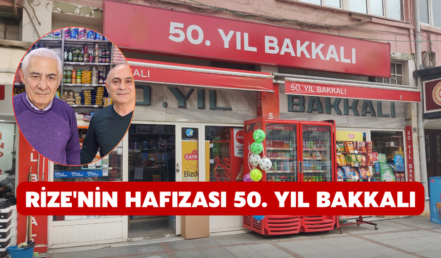 Rize'nin Hafızası 50. Yıl Bakkalı