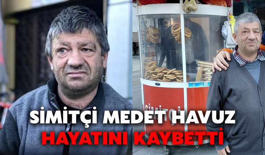 Simitçi Medet Havuz Hayatını Kaybetti
