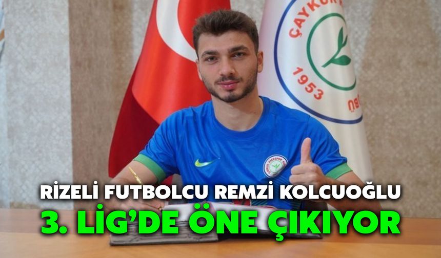 Rizeli Futbolcu Remzi Kolcuoğlu 3. Lig’de Öne Çıkıyor