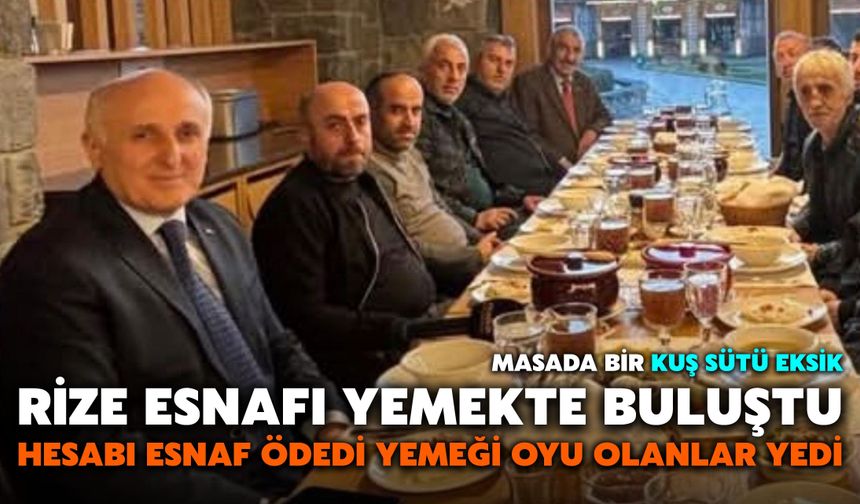 Rize Esnafı Yemekte Buluştu Hesabı Esnaf Ödedi Yemeği Oyu Olanlar Yedi