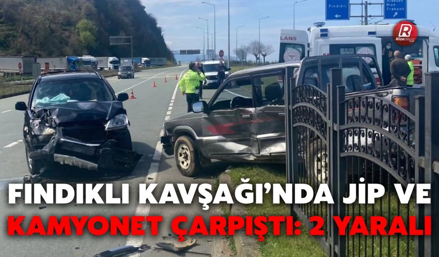 Rize'de Jip ve Kamyonet Çarpıştı: 2 Yaralı