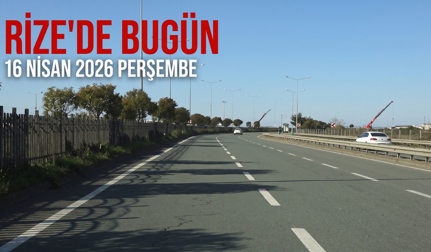 Rize’de Bahar Havası ve Uçuş Trafiği: 16 Nisan’da Şehir Rehberiniz!