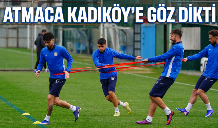 Atmaca Kadıköy’e Göz Dikti