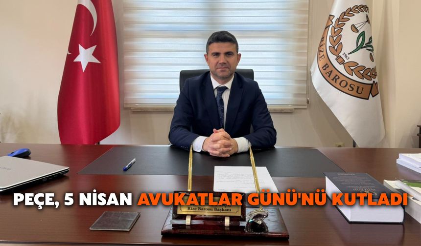 Peçe, 5 Nisan Avukatlar Günü'nü Kutladı
