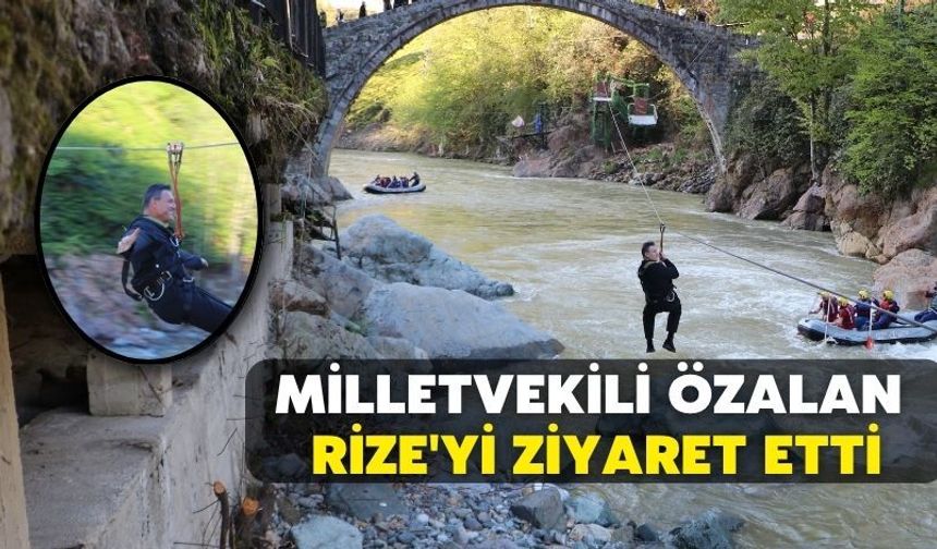 Milletvekili Özalan, Rize'yi Ziyaret Etti
