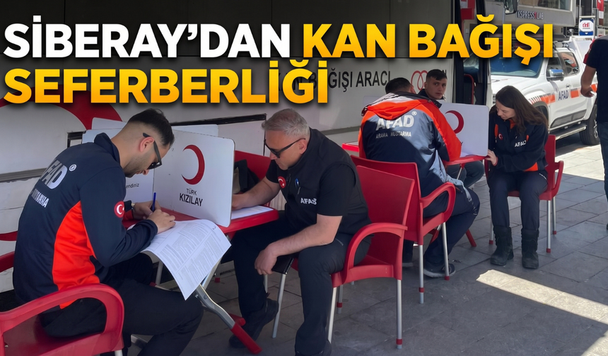 SİBERAY’dan Kan Bağışı Seferberliği