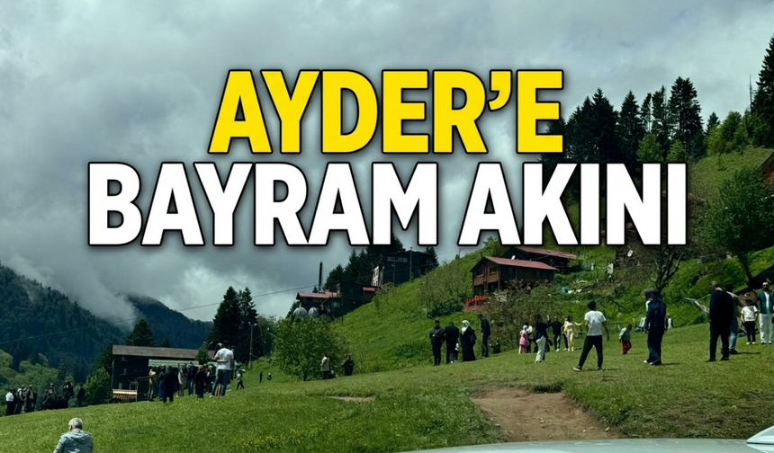 Ayder’e Bayram Akını