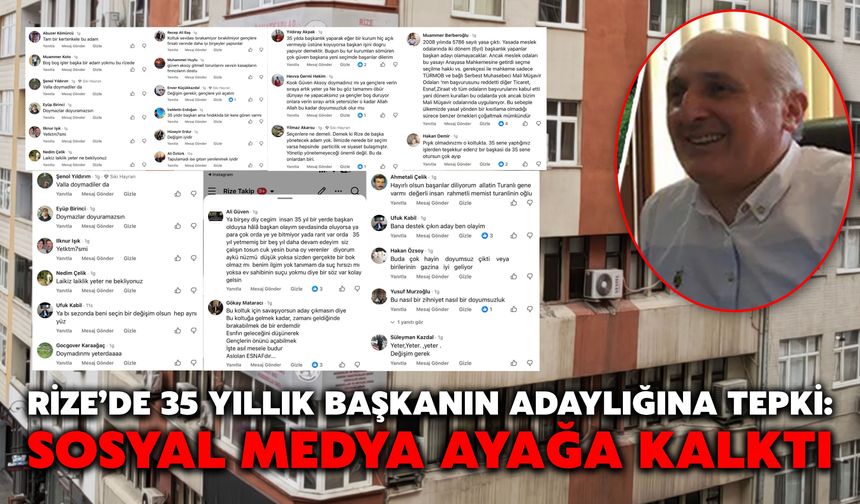 Rize’de 35 Yıllık Başkanın Adaylığına Tepki: Sosyal Medya Ayağa Kalktı
