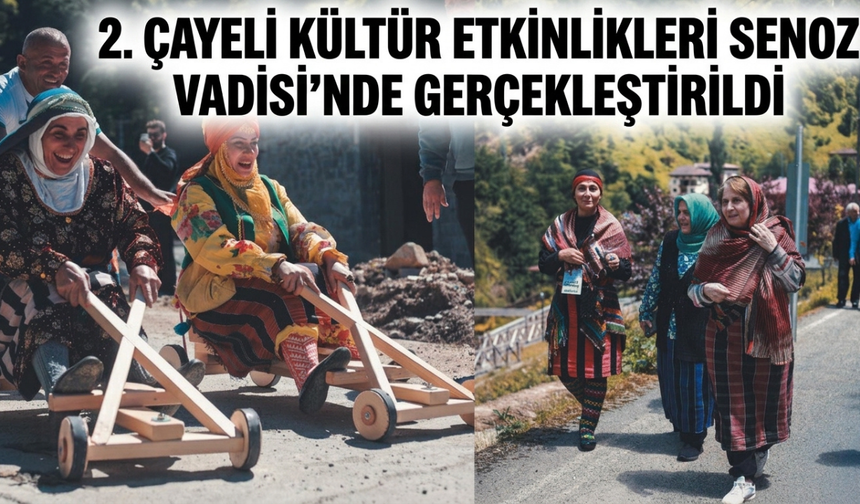 Senoz’un Kültürel Mirası Etkinliklerle Yaşatıldı