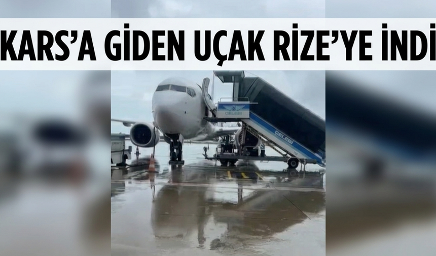 Kars Uçağı Hava Muhalefetine Takıldı, Rize’ye İndi