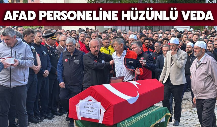 Şehit AFAD Personeli Ömer Faruk Özkan Son Yolculuğuna Uğurlandı