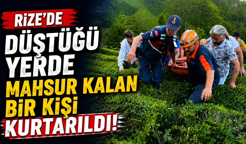 Rize'de Düştüğü Yerde Mahsur Kalan Bir Kişi Kurtarıldı