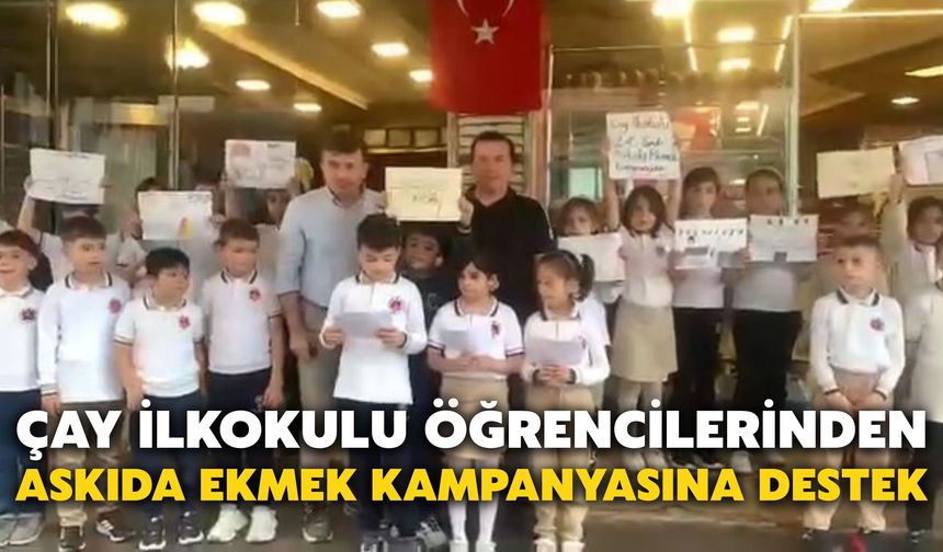 Çay İlkokulu Öğrencilerinden Askıda Ekmek Kampanyasına Destek