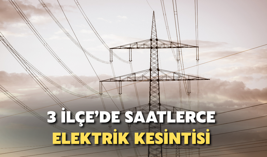 Rize'de 3 İlçede Saatlerce Elektrik Kesintisi