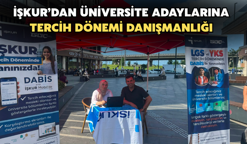 İŞKUR’dan Üniversite Adaylarına Tercih Dönemi Danışmanlığı