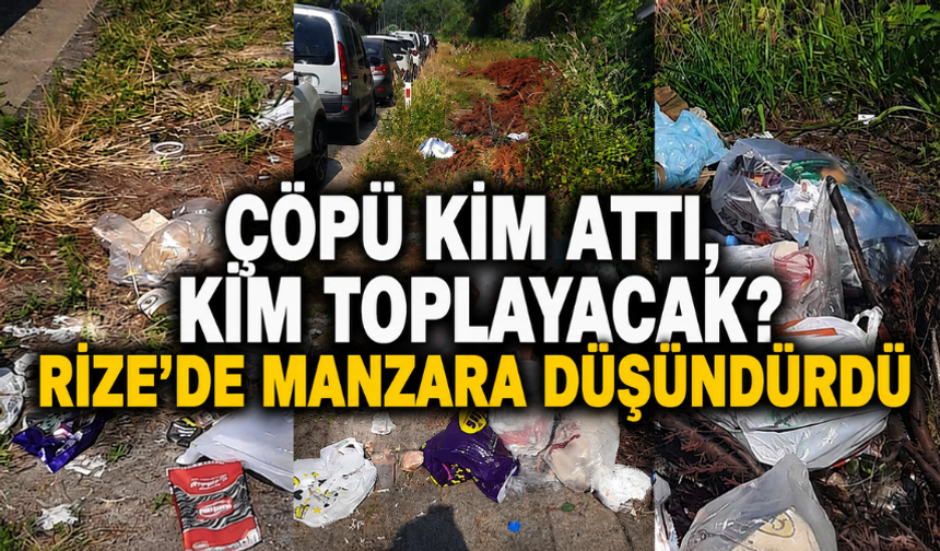 Rize’de Çöp Tepkisi: “Bu Görüntü Şehre Yakışmıyor