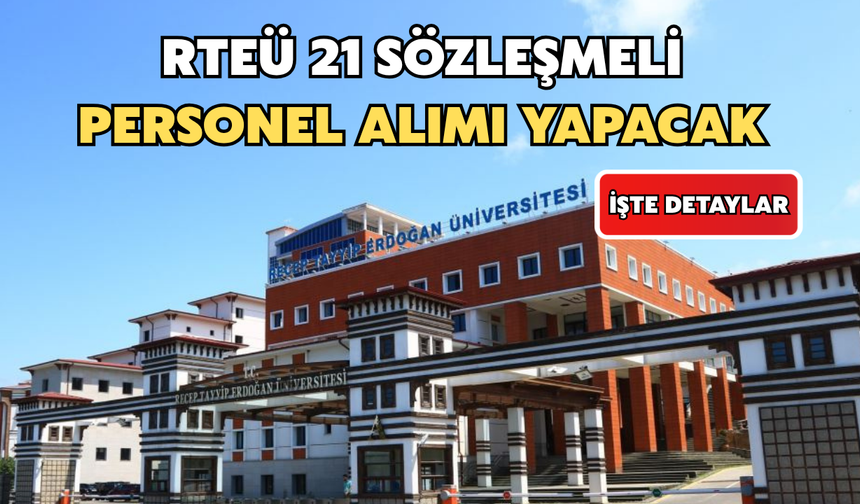 RTEÜ 21 Personel Alımı Yapacağını Duyurdu