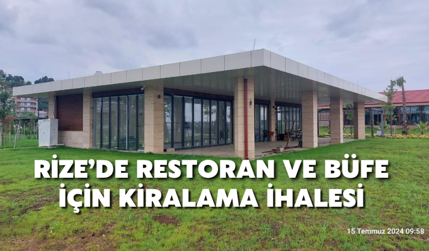 Rize’de Restoran Ve Büfe İçin Kiralama İhalesi
