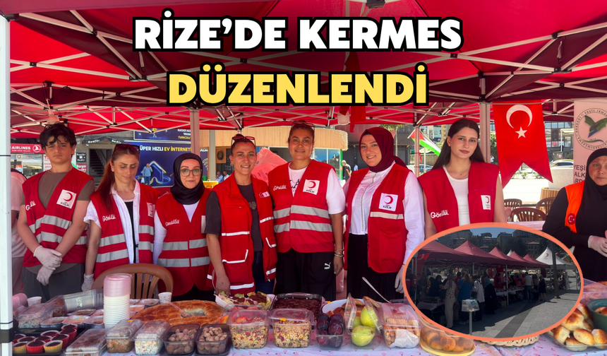 Rize’de Kermes Düzenlendi