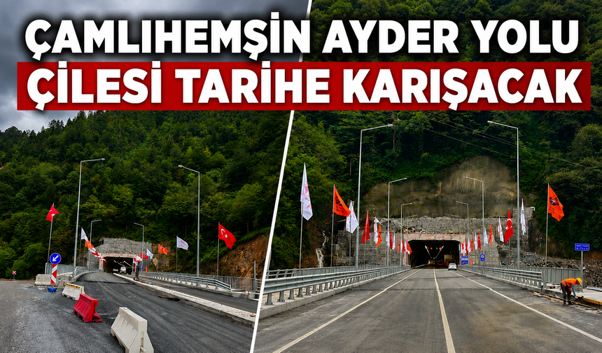 Çamlıhemşin Ayder Yolu Çilesi Tarihe Karışacak