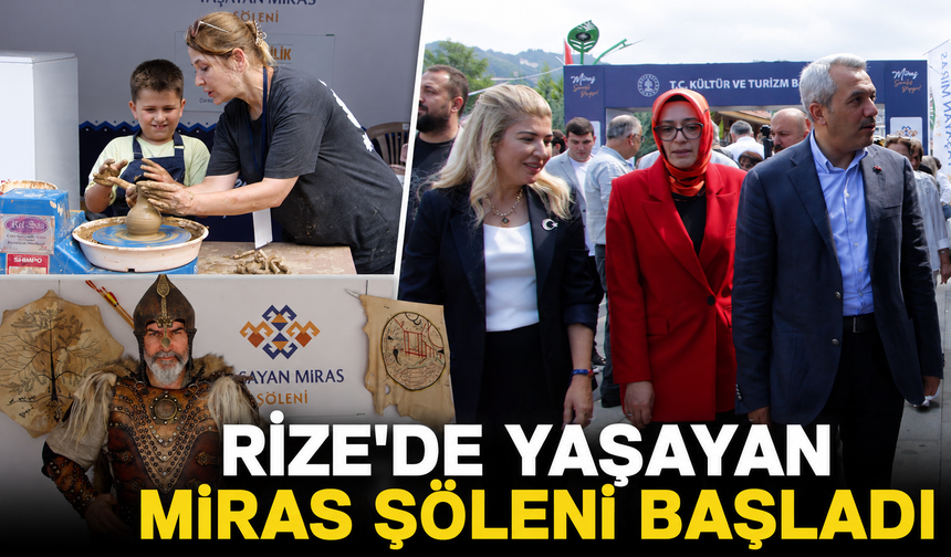 Rize'de 'Yaşayan Miras Şöleni' Başladı