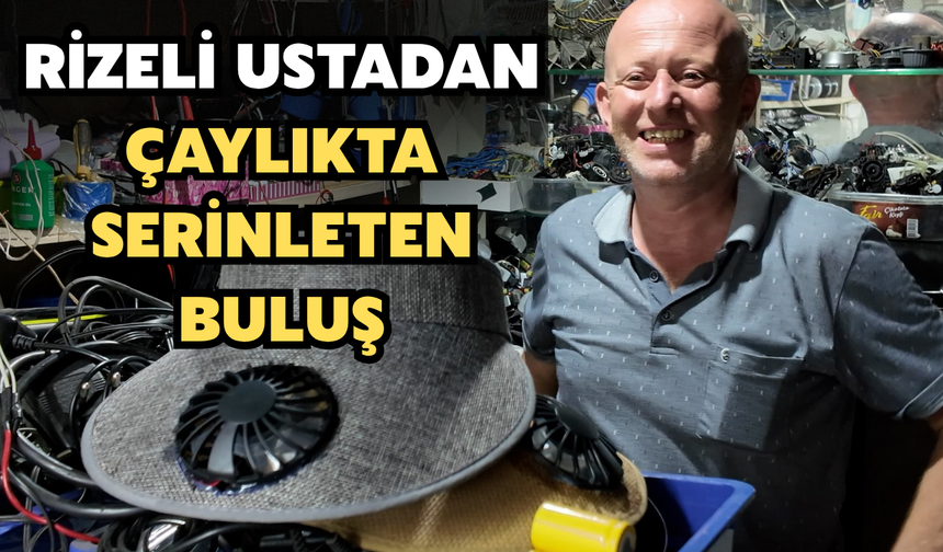 Rize'de Eşi Çay Toplarken Sıcaktan Bunalmasın Diye Hazırladığı Düzenek İlgi Odağı Oldu