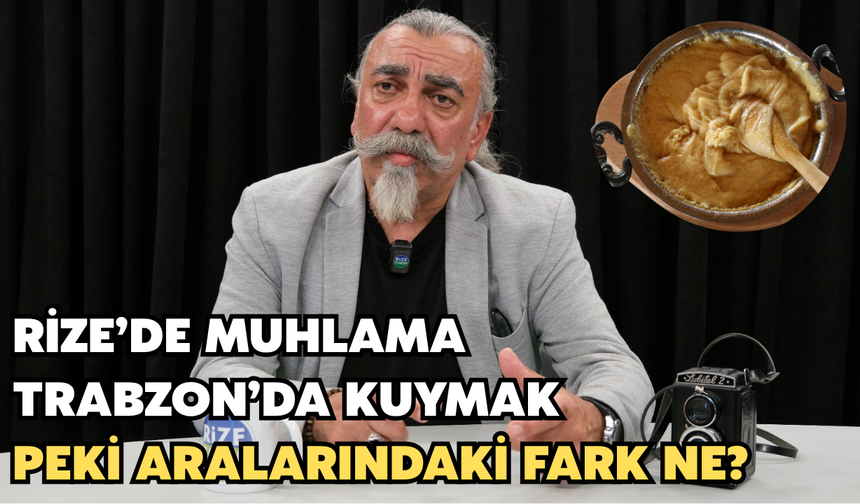 Rize'de Muhlama, Trabzon'da Kuymak: Peki Aralarındaki Fark Ne?,